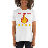 get your gas or ass here t shirt