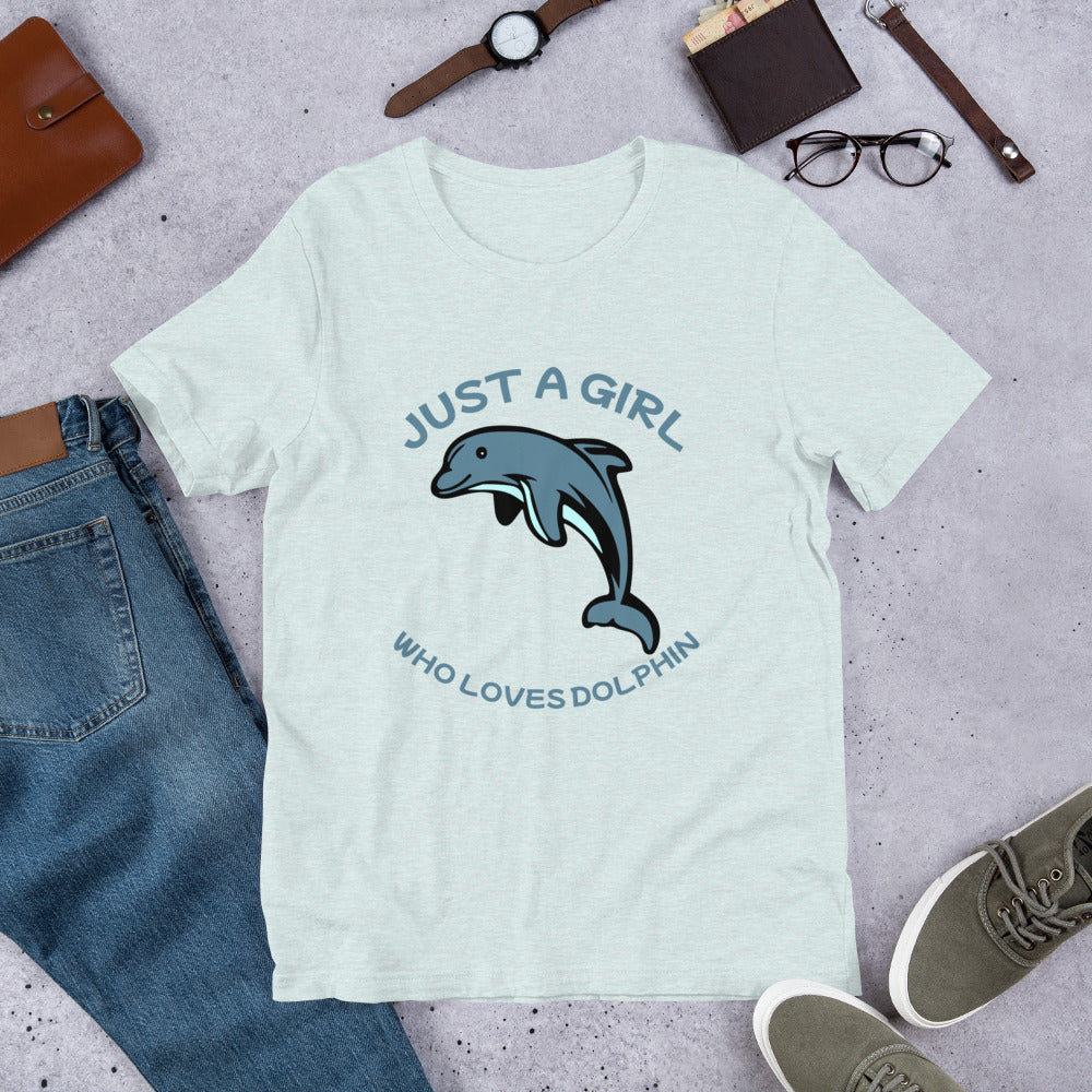 just a girl who loves dolphin short sleeve t shirt